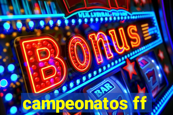 campeonatos ff